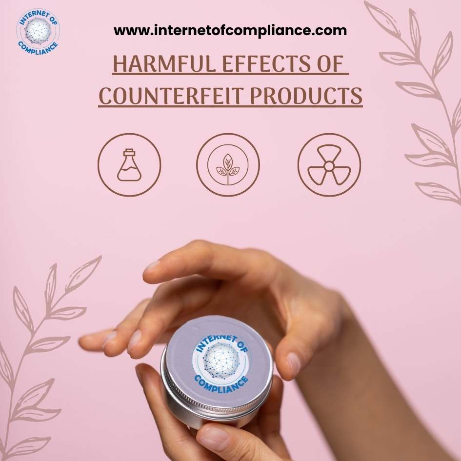 Harmful Effects of Counterfeit Products