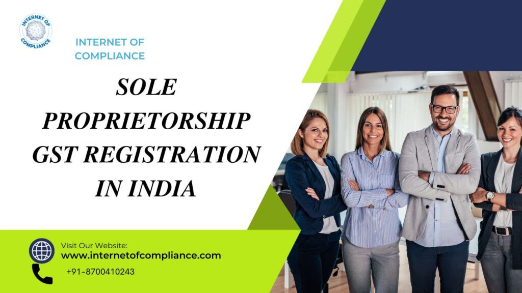 Online GST Registration for sole proprietorship Firms in India
